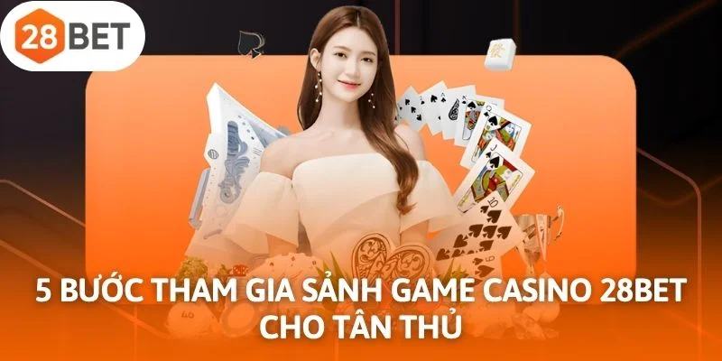 5 bước tham gia sảnh game nhanh - gọn - lẹ chi tiết cho tân thủ